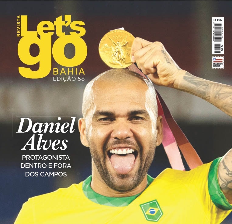 A nova edição da Revista Let’s Go Bahia traz como personagem de capa da sua mais nova edição, o famoso jogador de futebol Daniel Alves