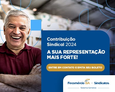 FECOMERCIO - campanha Contribuição Sindical 2024