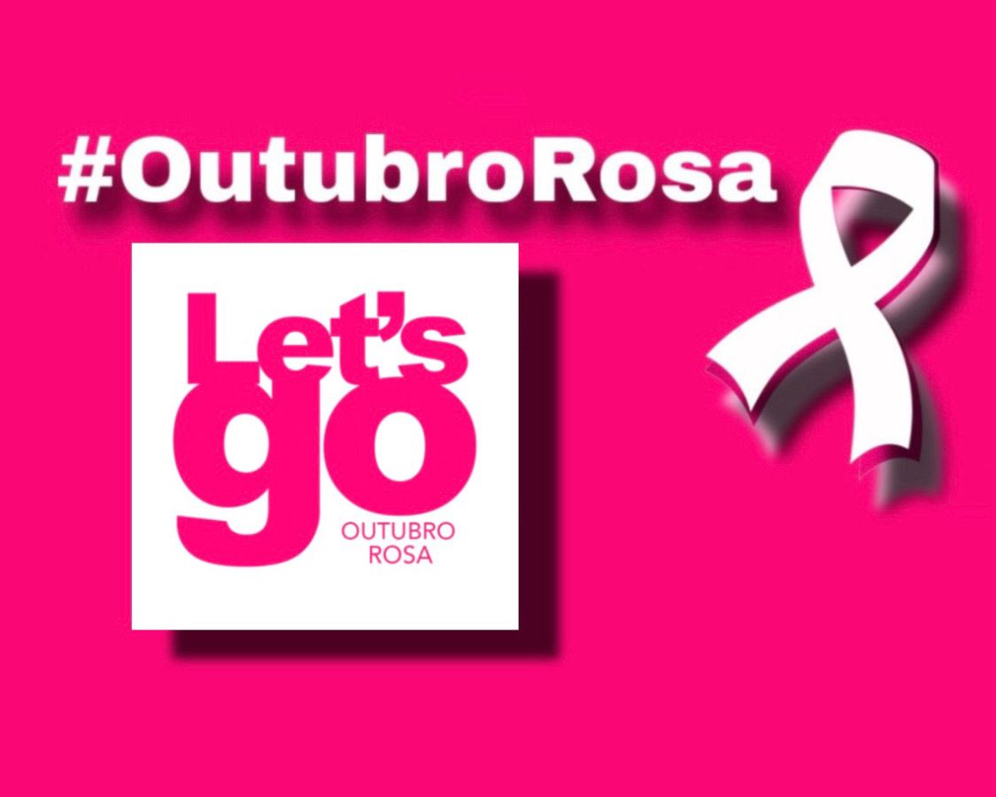 #LetsGoOutubroRosa